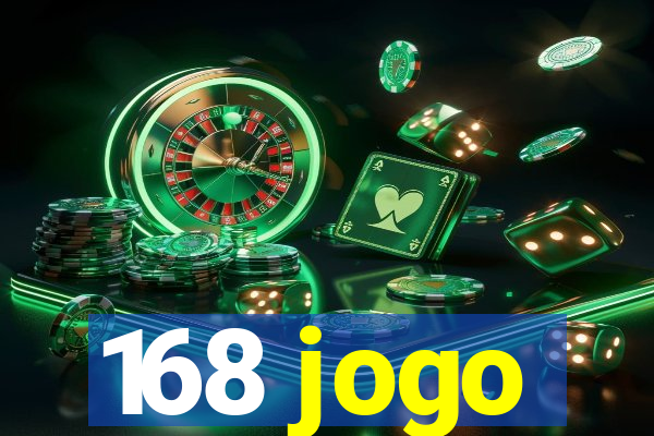 168 jogo